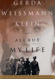 All but My Life (Gerda Weissmann Klein)