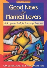 Good News for Married Lovers (Chuck Gallagher)
