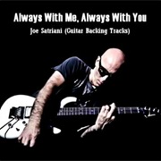 Always With Me, Always With You - Joe Satriani