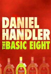 The Basic Eight (Daniel Handler)