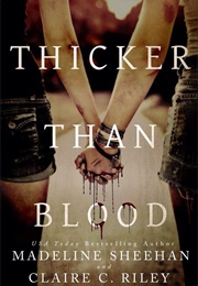 Thicker Than Blood (Claire C. Riley)