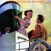 (1994) the Magnetic Fields - Holiday