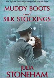 Muddy Boots & Silk Stockings (Julia Stoneham)