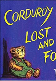 Corduroy Lost and Found (B.G. Hennessy)