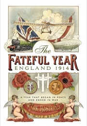 The Fateful Year (Mark Bostridge)
