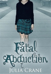 Fatal Abduction (Julia Crane)