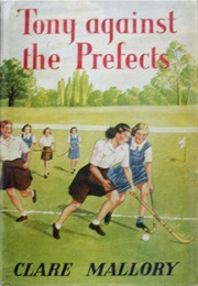 Tony Against the Prefects (Clare Mallory)