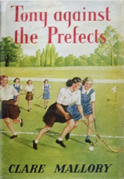 Tony Against the Prefects (Clare Mallory)
