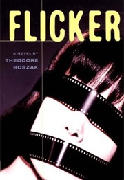 Flicker (Theodore Roszak)