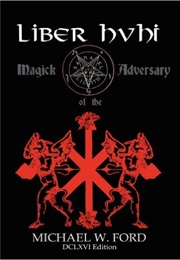 Liber HVHI 666 Edition (Michael W. Ford)
