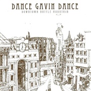 Dance Gavin Dance - Downtown Battle Mountain