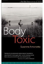 Body Toxic (Susanne Antonetta)