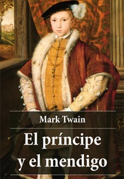 El Príncipe Y El Mendigo (Mark Twain)