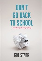 Don't Go Back to School (Kio Stark)