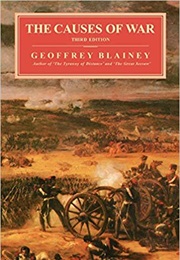 The Causes of War (Geoffrey Blainey)