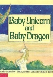 Baby Unicorn and Baby Dragon (Jean Marzollo)