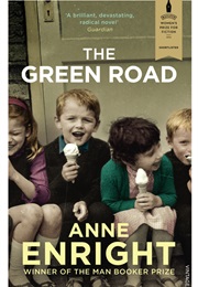 The Green Road (Anne Enright)