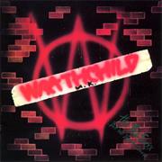Wrathchild - The Biz Suxx (But We Don't Care)