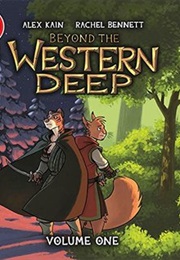 Beyond the Western Deep (Alex Kain)