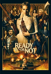 Ready or Not (2019)