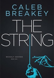 The String (Caleb Breakey)