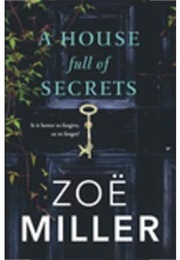 A House Full of Secrets (Zoe Miller)