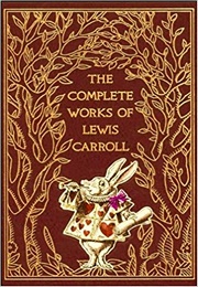 The Complete Works of Lewis Carroll (Lewis Carroll)