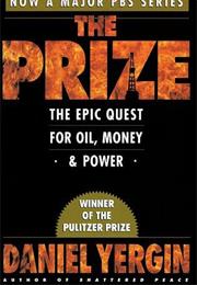 The Prize: The Epic Quest for Oil, Money &amp; Power by Daniel Yergin