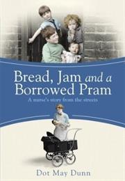 Bread, Jam and a Borrowed Pram