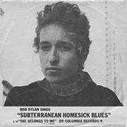Subterranean Homesick Blues - Bob Dylan
