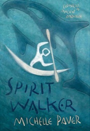 Spirit Walker (Michelle Paver)