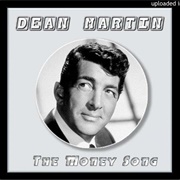 The Money Song - Dean Martin