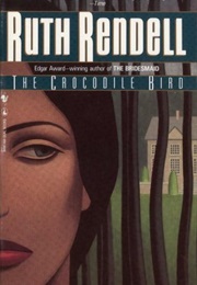 The Crocodile Bird (Ruth Rendell)