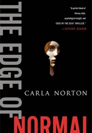 The Edge of Normal (Carla Norton)