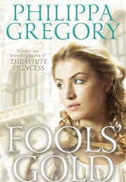 Fool's Gold (Philippa Gregory)