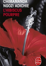 L'hibiscus Pourpre (Chimamanda Ngozi Adichie)