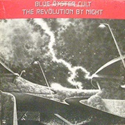 The Revolution by Night - Blue Oyster Cult
