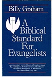 A Biblical Standard for Evangelists (Billy Graham)