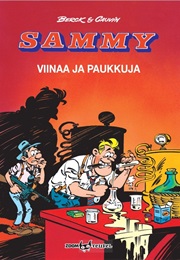 Sammy - Viinaa Ja Paukkuja (Berck & Cauvin)