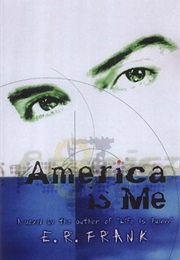 America Is Me (E.R. Frank)
