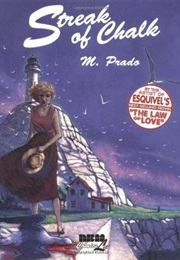 Streak of Chalk (Miguelanxo Prado)