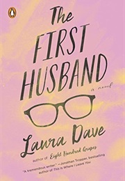 The First Husband (Laura Dave)