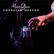 Lonestar Heaven - Mario Flores