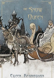 The Snow Queen (Eileen Kernaghan)
