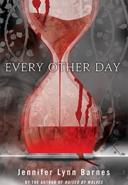 Every Other Day (Jennifer Lynn Barnes)