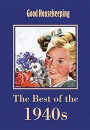 The Best of the 1940s (Good Housekeeping)