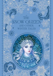 The Snow Queen and Other Winter Tales (Various)