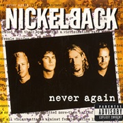 Never Again - Nickelback