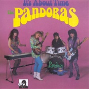 The Pandoras - It's About Time