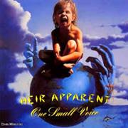 Heir Apparent - One Small Voice